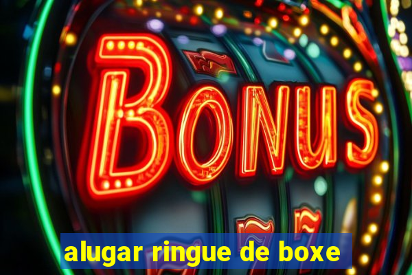 alugar ringue de boxe